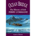 Ocean Bridge: The History of RAF Ferry Command