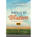 Wheels of Wisdom: Life Lessons for the Restless Spirit