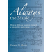 Always the Music: How a lifelong passion framed a future for orchestras