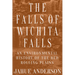 The Falls of Wichita Falls: An Environmental History of the Red Rolling Plains