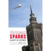 The Warsaw Sparks: A Memoir
