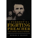 Forrest's Fighting Preacher: David Campbell Kelley of Tennessee