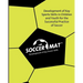 Soccer Mat: Development of Key Sports Skills for the Successful Practice of Soccer