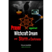 Prayer Against Witchcraft Dream and Storm Of Darkness