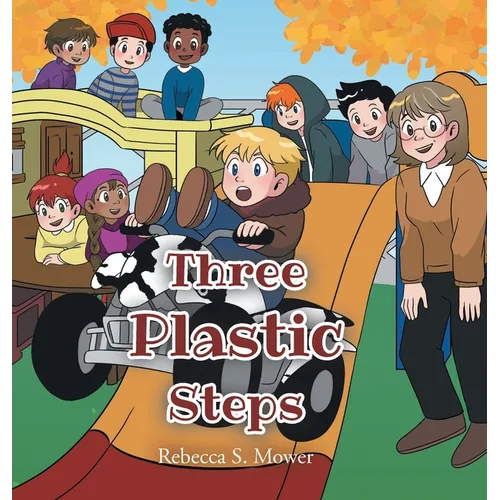 The Three Plastic Steps - Hardcover