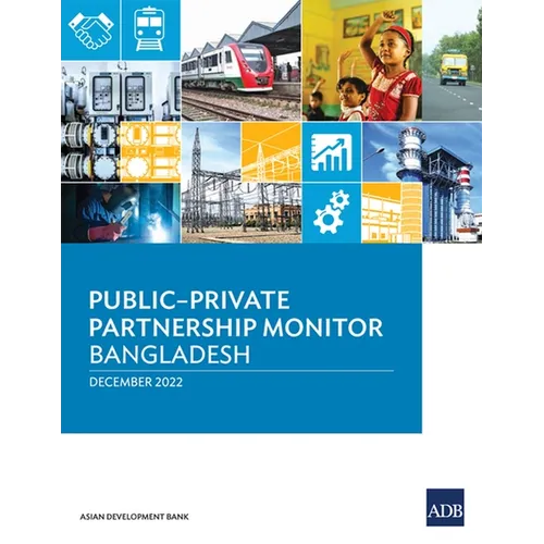 Public-Private Partnership Monitor: Bangladesh