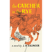 The Catcher in the Rye