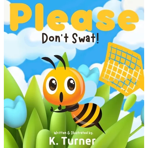 Please Don't Swat!