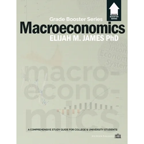 Macroeconomics - Grade Booster Series
