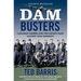 Dam Busters: Canadian Airmen and the Secret Raid Against Nazi Germany