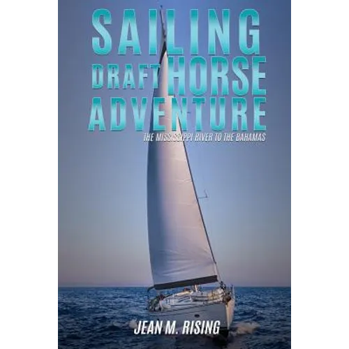 Sailing Draft Horse Adventure