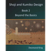 Shoji and Kumiko Design: Book 2 Beyond the Basics