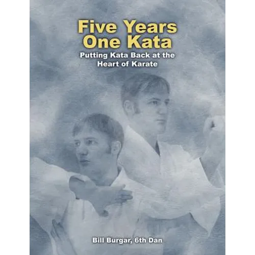 Five Years, One Kata