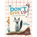 Don't Give Up with Lee the Fox