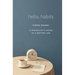 Hello, Habits: A Minimalist's Guide to a Better Life