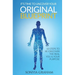 It's Time To Uncover Your Original Blueprint: 10 Steps To Re-discover The Real You and Your Purpose