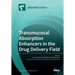 Transmucosal Absorption Enhancers in the Drug Delivery Field