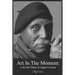 Art in the Moment: Life and Times of Adger Cowans
