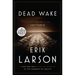 Dead Wake: The Last Crossing of the Lusitania