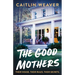 The Good Mothers