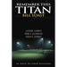 Remember This Titan: The Bill Yoast Story: Lessons Learned from a Celebrated Coach's Journey As Told to Steve Sullivan