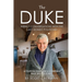 The Duke: Weekly Conversations With The Last Honest Politician. A Political Giant And A Comedian Walk Into A Kitchen...