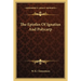 The Epistles Of Ignatius And Polycarp