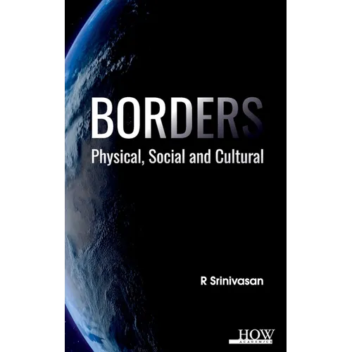 Borders: Physical, Social and Cultural