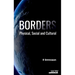 Borders: Physical, Social and Cultural