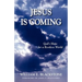 Jesus Is Coming: God's Hope for a Restless World
