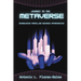 Journey to the Metaverse: Technologies Propelling Business Opportunities