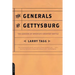 The Generals of Gettysburg: The Leaders of America's Greatest Battle
