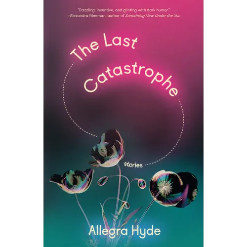 The Last Catastrophe: Stories
