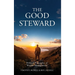The Good Steward: Biblical Principles of Wealth Management
