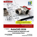 AutoCAD 2026: A Power Guide for Beginners and Intermediate Users