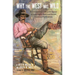 Why the West Was Wild: A Contemporary Look at the Antics of Some Highly Publicized Kansas Cowtown Personalities