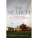 The Search: An Insider's Novel about a University President