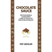 Chocolate Sauce: The Plain Vanilla Astrologer's Guide to the Art of Practicing Astrology