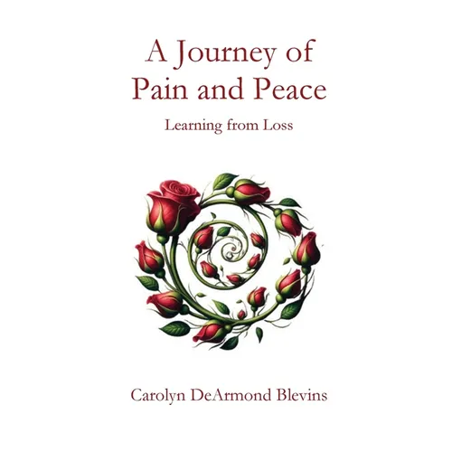 Journey of Pain and Peace