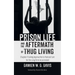 Prison Life and the Aftermath of Thug Living