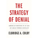 The Strategy of Denial: American Defense in an Age of Great Power Conflict