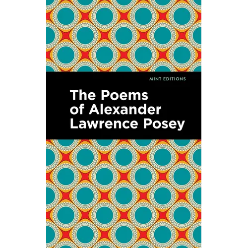 The Poems of Alexander Lawrence Posey