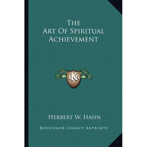 The Art Of Spiritual Achievement