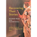 Recovering Their Stories: Us Catholic Women in the Twentieth Century