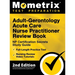 Adult-Gerontology Acute Care Nurse Practitioner Review Book - NP Certification Secrets Study Guide, Full-Length Practice Test, Nursing Review Video Tu