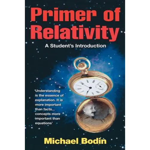 Primer of Relativity: A Student's Introduction