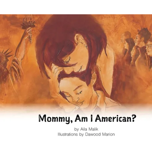 Mommy, Am I American?