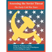 Assessing the Soviet Threat: The Early Cold War Years