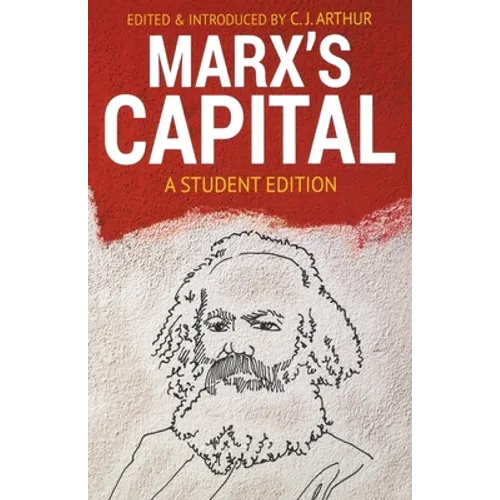 Marx's Capital: A Student Edition