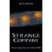 Strange Company: Military Encounters with UFOs in World War II